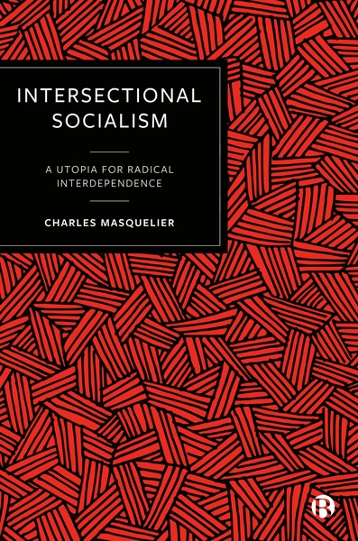 Drawing on theoretical and empirical studies, this book offers a unique and timely reformulation of socialism adapted to current challenges. It makes explicit the ‘silent utopia’ of intersectionality theory and lays the conceptual groundwork for an emancipatory politics.