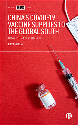 This book unpacks the political economy of China’s COVID-19 vaccine supplies to the Global South. Examining the political and economic forces at play, the book demonstrates how China’s vaccine provisions have been determined by a complex set of commercial interests, domestic politics, and geopolitical relationships.