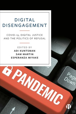 Leading experts in the field ask what digital justice looks like in a time of pandemic across various interdisciplinary contexts and spheres in science, technology and society from public health to education, politics and everyday life.