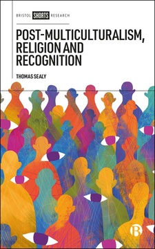 Post-Multiculturalism, Religion and Recognition