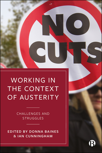 Drawing on a range of perspectives, this international collection goes beyond a sole focus on public sector work to uniquely cover the impact of austerity on work across the private, public and voluntary spheres.