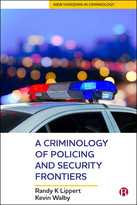 Including novel case studies, this multi-disciplinary book assembles a rich collection of policing and security frontiers both geographical (e.g. the margins of cities) and conceptual (dispersion and credentialism) not seen or acknowledged previously, pushing criminology to the edge of its current understanding.
