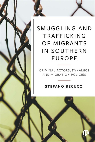 This book focuses on migrant smuggling and trafficking in Italy, Spain and Greece, tackling key issues such as the role of criminals and the economic factors that expose migrants to exploitation upon arrival.