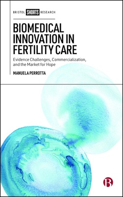 Available Open Access digitally under CC-BY-NC-ND licence.This book analyses the clashes between evidence-based medicine and the dynamics of an increasingly privatised fertility care industry. With a unique focus on &quot;add-on&quot; treatments, it reveals how these controversial treatments are now widespread and can border on hopemongering.