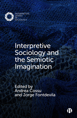 Written by experts in interpretive sociology, this volume examines semiotic models in a sociological context. Contributors offer case studies to demonstrate ‘how to do things’ with semiotics. Synthesizing a diverse and fragmented landscape, this is a key reference work for understanding the connection between semiotics and sociology.