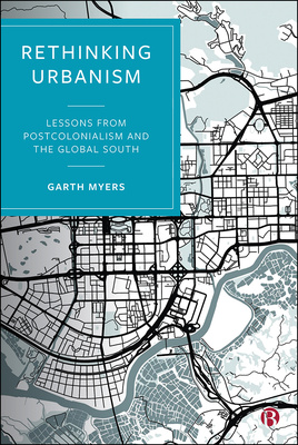 This book provides new insights into popular understandings of urbanism that emanate from European and North American cities. Myers uses a wide range of case studies from lesser studied cities across the Global South and Global North to present evidence for the need to reconstruct our understanding of ‘good’ urban environments.