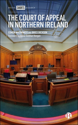 Available open access digitally under CC-BY-NC-ND licence. This compelling book underscores the significance of the Court of Appeal in Northern Ireland, making a significant contribution to the literature and proposing recommendations on how it could enhance both its efficiency and its reputation.