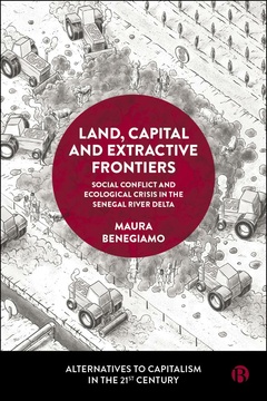 Land, Capital and Extractive Frontiers