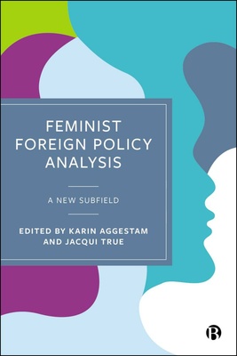 This groundbreaking book provides the state-of-the-art in the study of gender, feminisms and foreign policy. Bringing together contributors from around the world, chapters offer new analyses of foreign policy topics, including trade, defence, environment, peacebuilding, disinformation and development assistance.