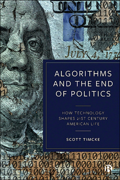 Algorithms and the End of Politics