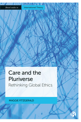 This book examines the concept of the pluriverse alongside global ethics and the ethics of care in order to contemplate new ethical horizons for engaging across difference. Offering a challenge to the current state of the field, this book argues for a rethinking of global ethics as it has been conceived thus far.