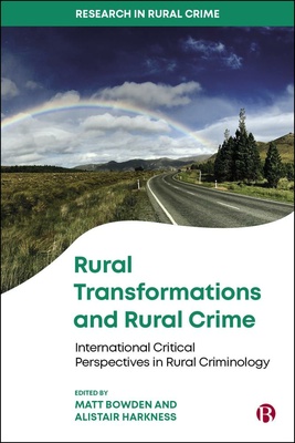 In this first book in the Research in Rural Crime series, experts in rural criminology draw from theories of modernity, feminism, climate change, left realism and globalisation in a thought-provoking collection of essays.