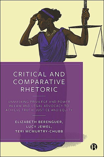 Through the lenses of comparative and critical rhetoric, this book theorizes how alternative approaches to communication can transform legal meanings and legal outcomes, infusing them with more inclusive participation, equity and justice.