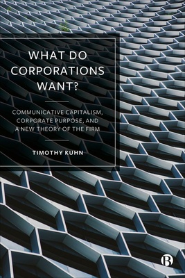 Drawing on communicative and new materialist theorizing, along with three insightful case studies, this book thoroughly redefines our understandings of what corporations are “for.”